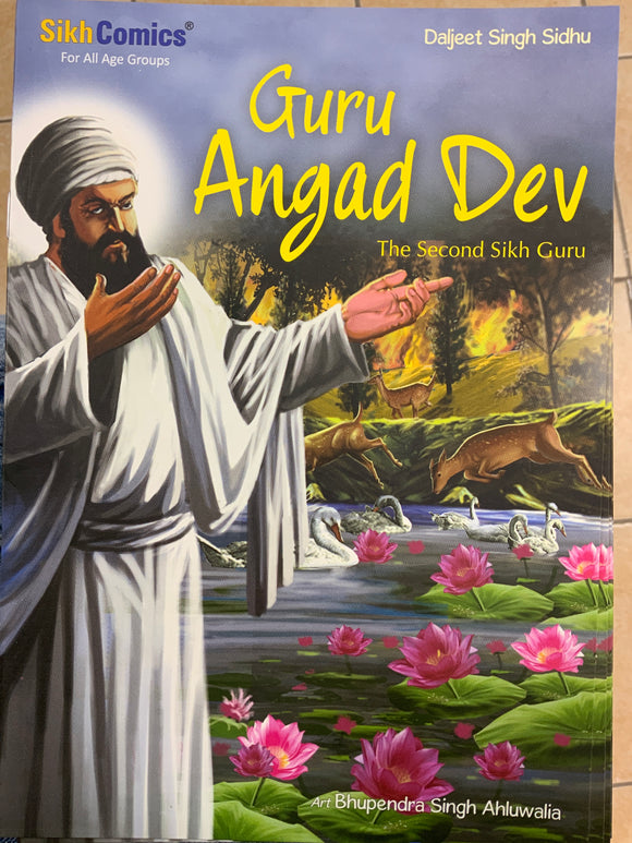 Guru Angad Dev (The Second Guru) (Sikh Comics) by Daljeet Singh Sidhu