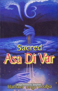 Sacred Asa Di Var by: Harbans Singh Doabia