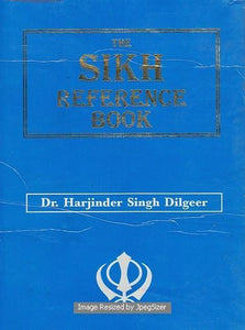 The Sikh Reference Book by: Harjinder Singh Dilgeer (Dr.)