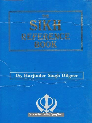 The Sikh Reference Book by: Harjinder Singh Dilgeer (Dr.)