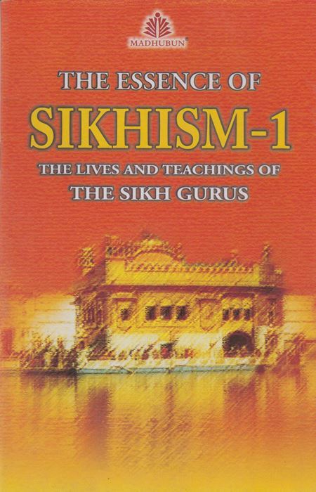 The Essence of Sikhism (Vol-1 to 8 ) by: Tejinder Kaur Anand