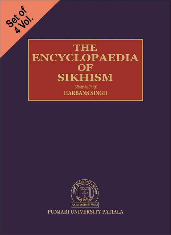 The Encyclopaedia Of Sikhism (4 Vols.) by: Harbans Singh (Prof.)