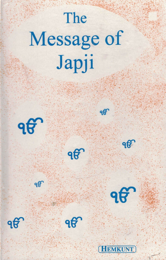 The Message Of Jap Ji By Gurbakhsh Singh