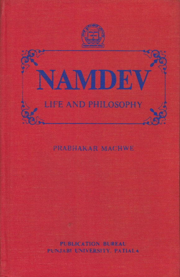 Namdev Life and Philosophy By Prabhakar Machwe