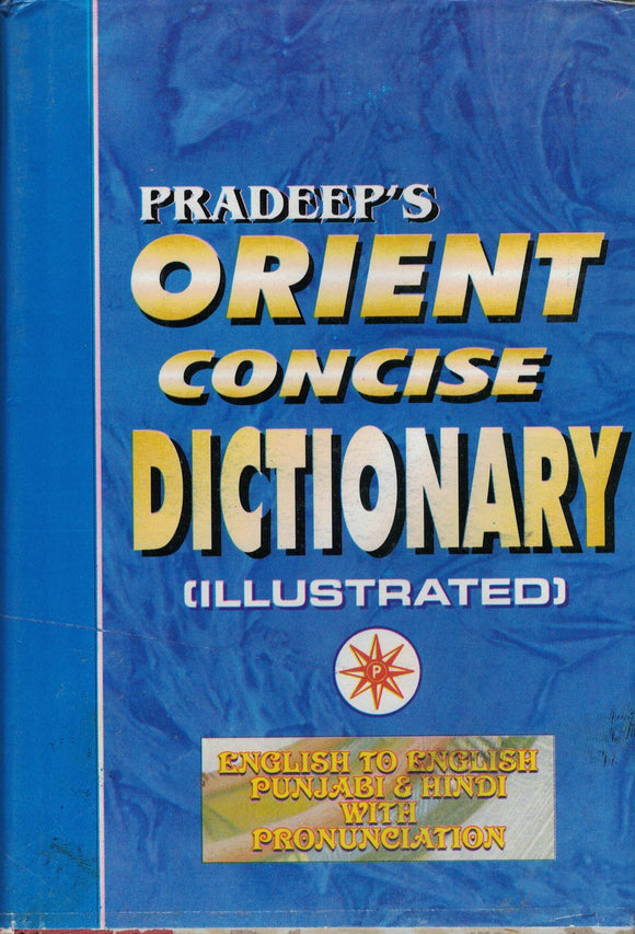 Pradeep's Orient Concise Dictionary ( illustrated )  by Pradeep