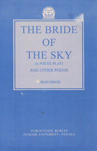 The Bride of the Sky By Puran Singh