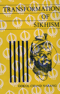 Transformation Of Sikhism By Gokul And Narang