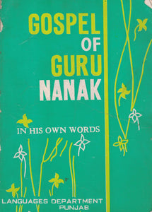 Gospel of Guru Nanak ( In his own words ) By Languages Department Punjab