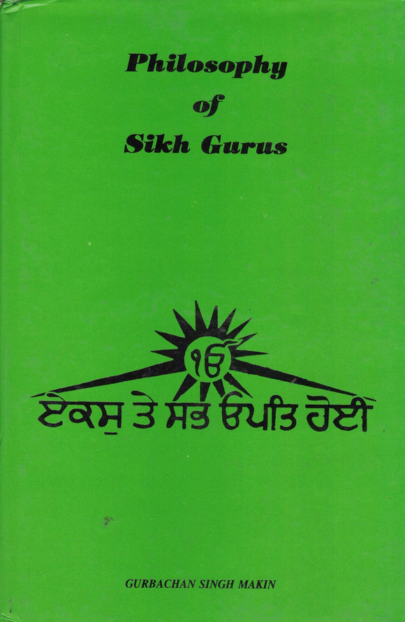 Philosophy Of sikh Gurus By Gurbachan Singh Makin