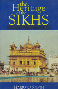 The Heritage Of The Sikhs By Harbans Singh