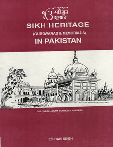 Sikh Heritage In Pakistan ( Gurdwaras & Memorials ) Ed. Hari Singh