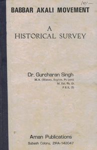 Babbar Akali Movement - A Historical Survey  By Dr. Gurcharan Singh