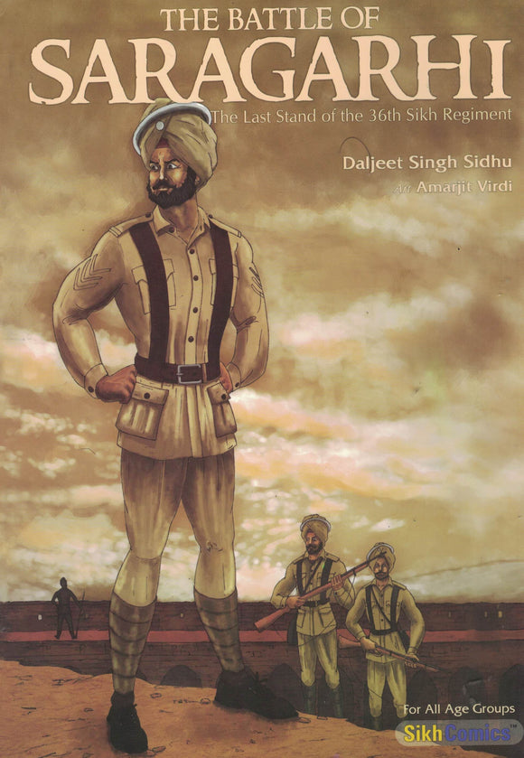 The Battle of SARAGARHI Sikhcomics By Daljeet Singh